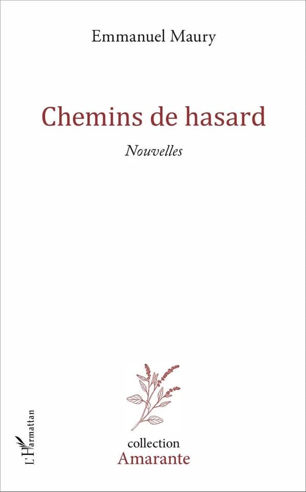 Chemins de hasard : nouvelles