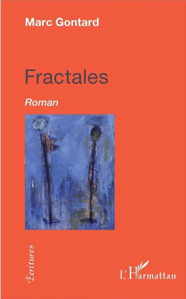 Fractales : roman