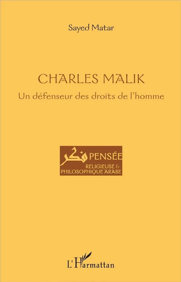 Charles Malik : un défenseur des droits de l'homme