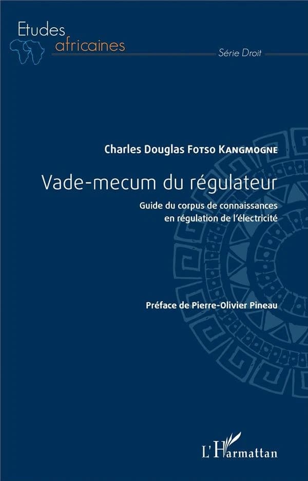 Vade-mecum du régulateur : guide du corpus de connaissances en régulation de l'électricité
