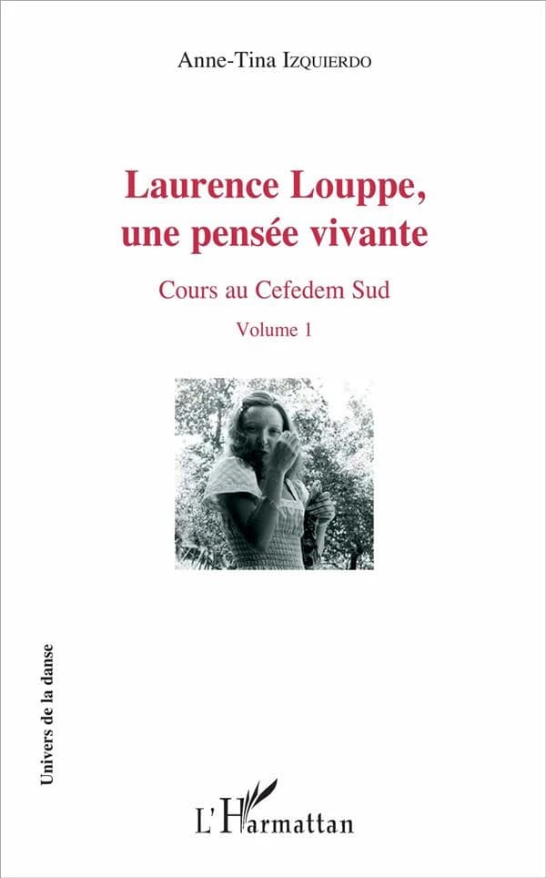 Laurence Louppe, une pensée vivante : cours au Cefedem Sud