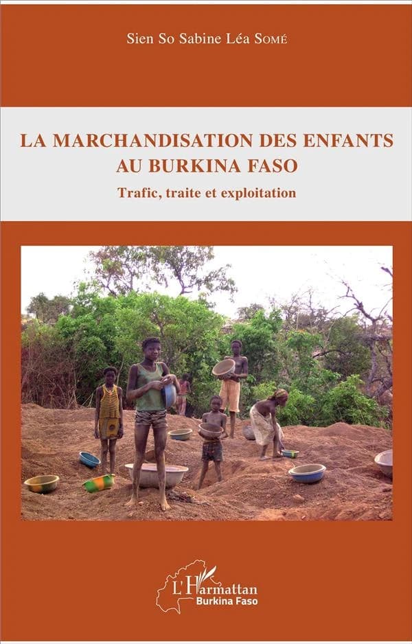 La marchandisation des enfants au Burkina Faso : trafic, traite et exploitation