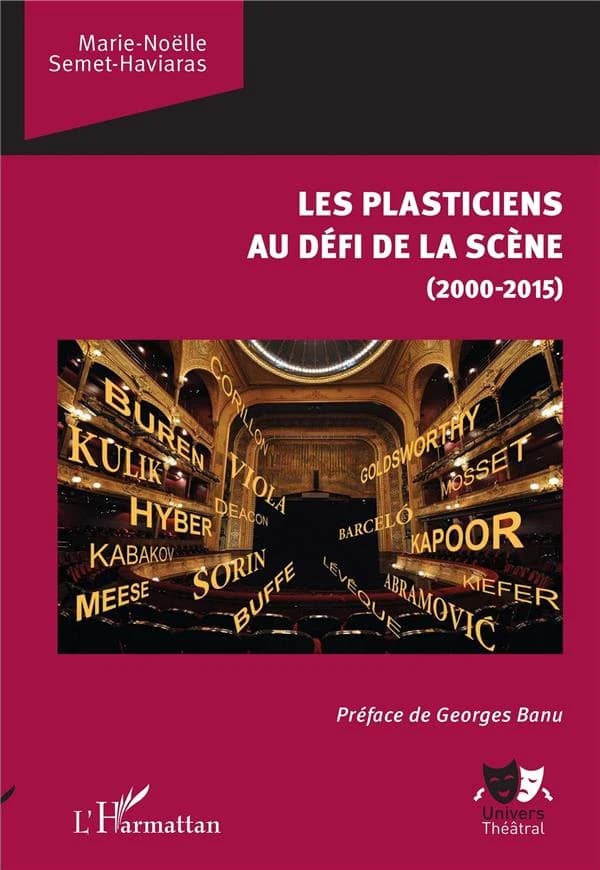 Les plasticiens au défi de la scène : 2000-2015