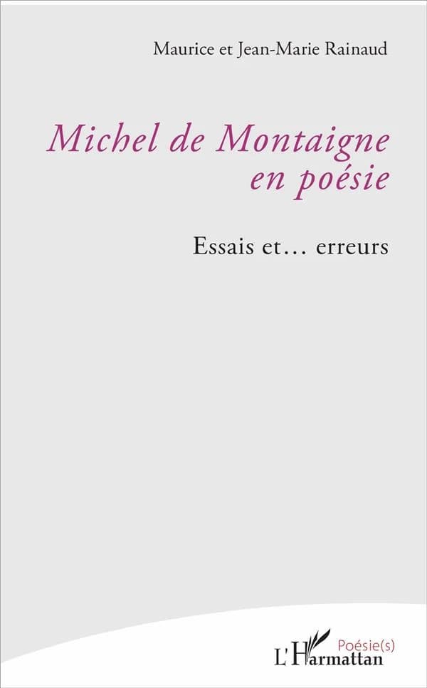 Michel de Montaigne en poésie : essais et erreurs