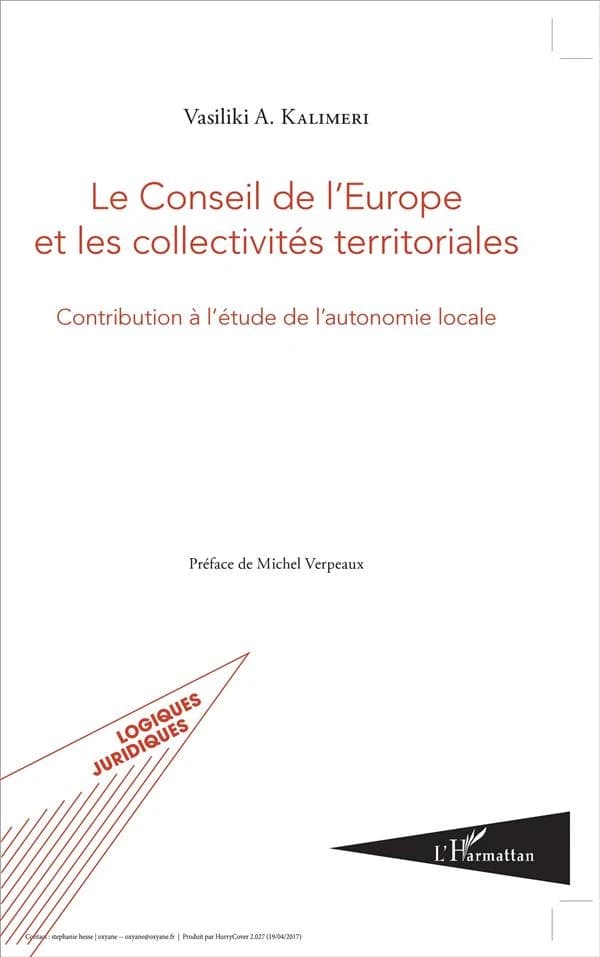 Le Conseil de l'Europe et les collectivités territoriales : contribution à l'étude de l'autonomie locale