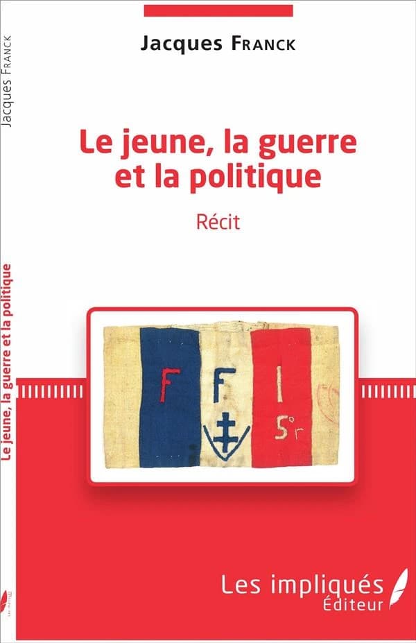Le jeune, la guerre et la politique : récit