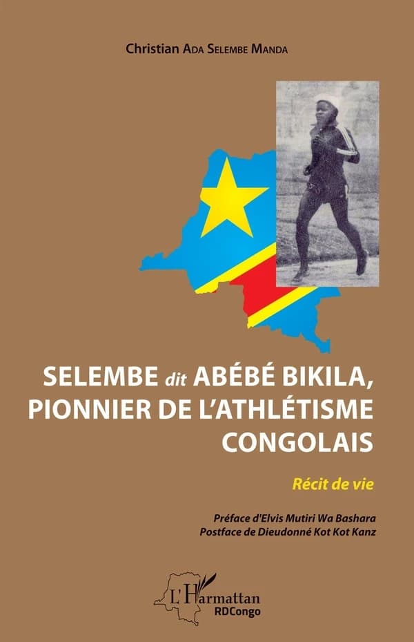 Selembe dit Abébé Bikila, pionnier de l'athlétisme congolais : récit de vie