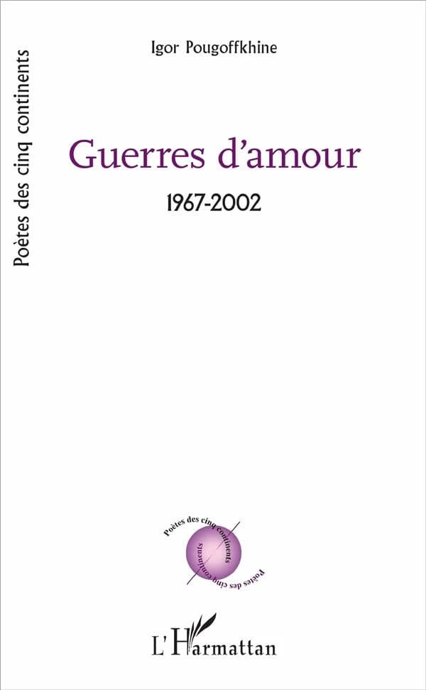 Guerres d'amour : 1967-2002