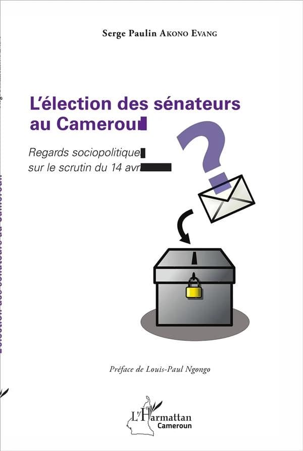 L'élection des sénateurs au Cameroun : regards sociopolitiques sur le scrutin du 14 avril 2013