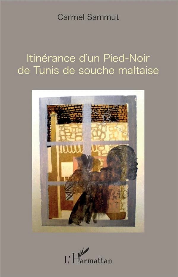 Itinérance d'un pied-noir de Tunis de souche maltaise