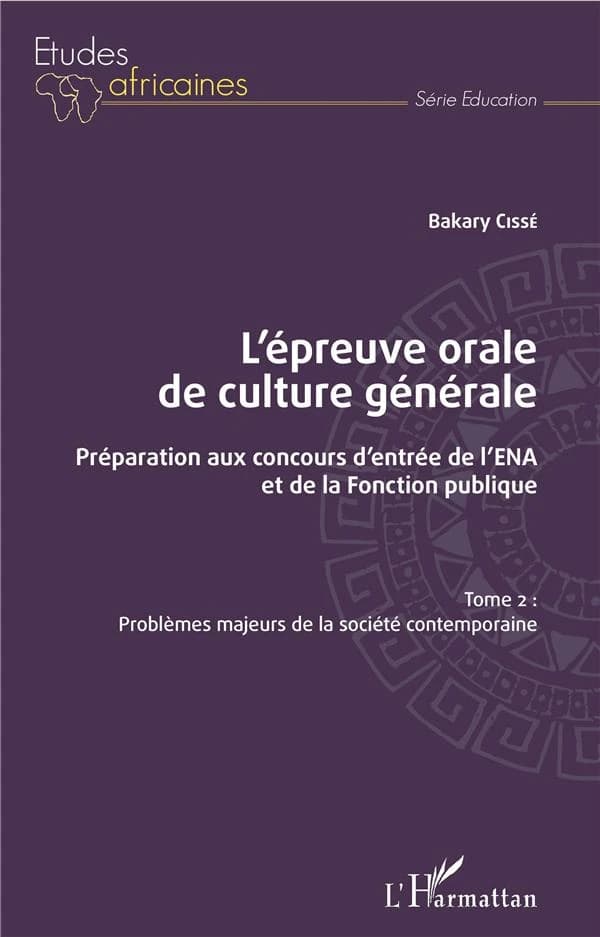 L'épreuve orale de culture générale : préparation aux concours d'entrée de l'ENA et de la fonction publique