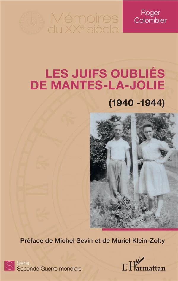 Les juifs oubliés de Mantes-la-Jolie, 1940-1944
