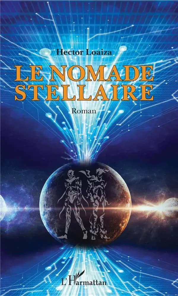 Le nomade stellaire : roman