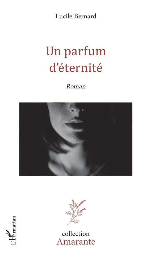 Un parfum d'éternité : roman