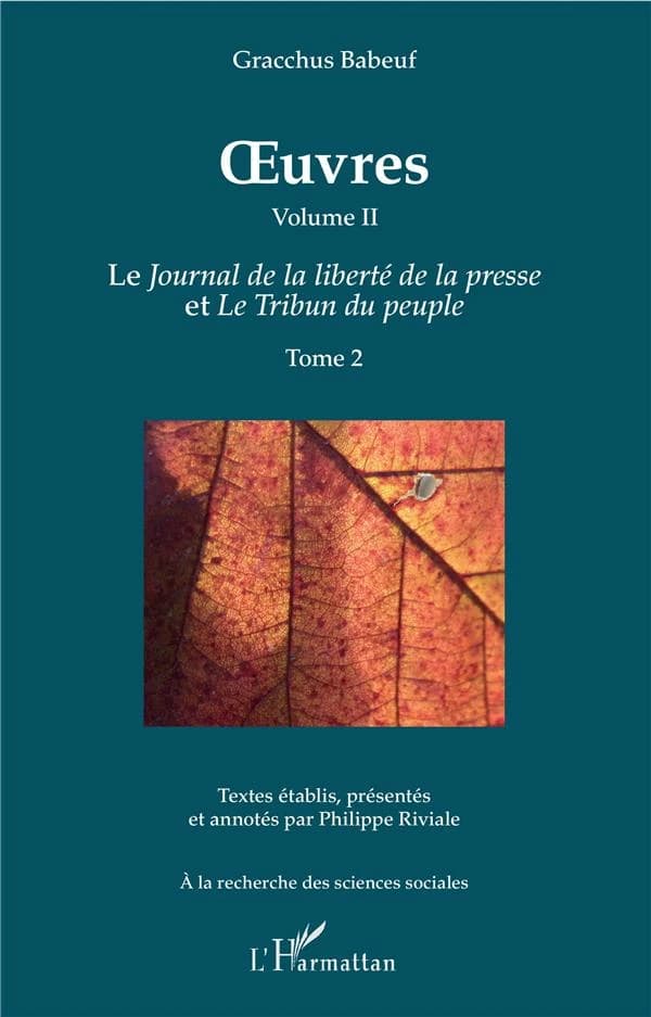 Le "Journal de la liberté de la presse" et "Le Tribun du peuple"