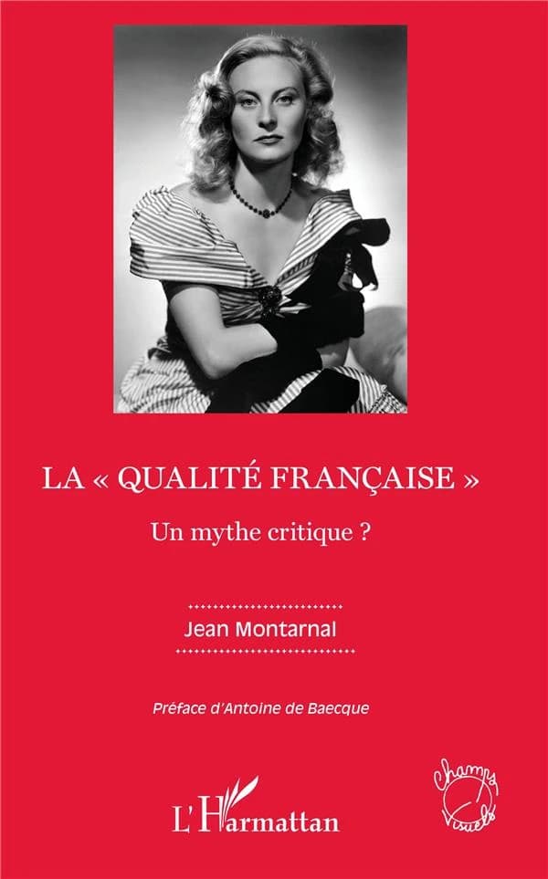 La qualité française : un mythe critique ?