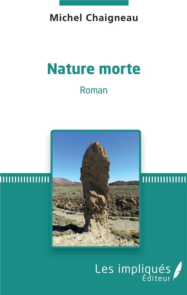 Nature morte : roman