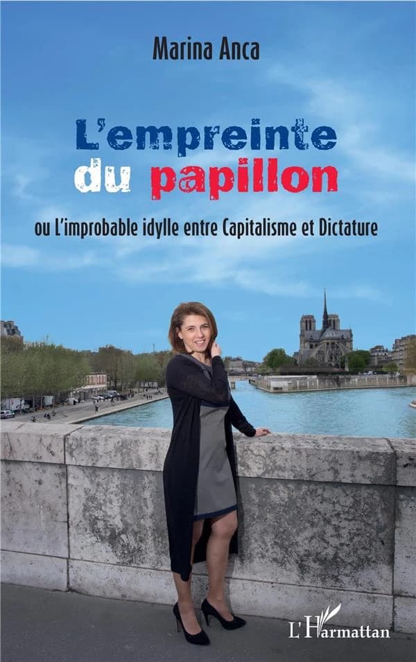 L'empreinte du papillon : ou l'improbabable idylle entre capitalisme et dictature