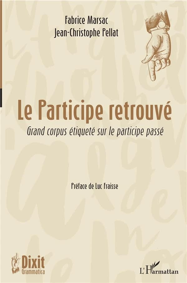 Le participe retrouvé : grand corpus étiqueté sur le participe passé