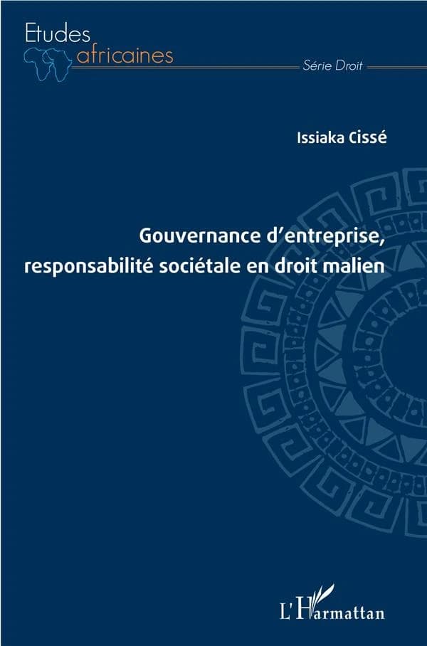 Gouvernance d'entreprise, responsabilité sociétale en droit malien