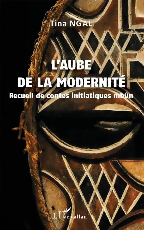 L'aube de la modernité : recueil de contes initiatiques mbûn