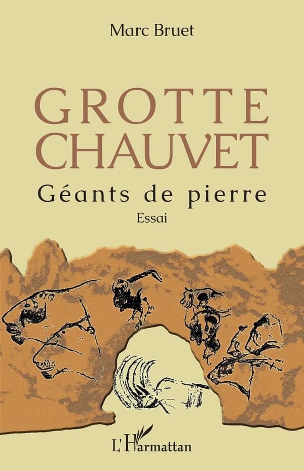 Grotte Chauvet : géants de pierre : essai