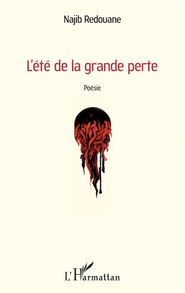 L'été de la grande perte : poésie