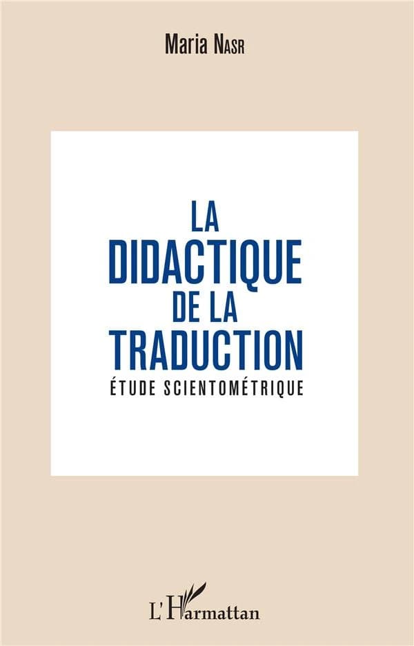 La didactique de la traduction : étude scientométrique
