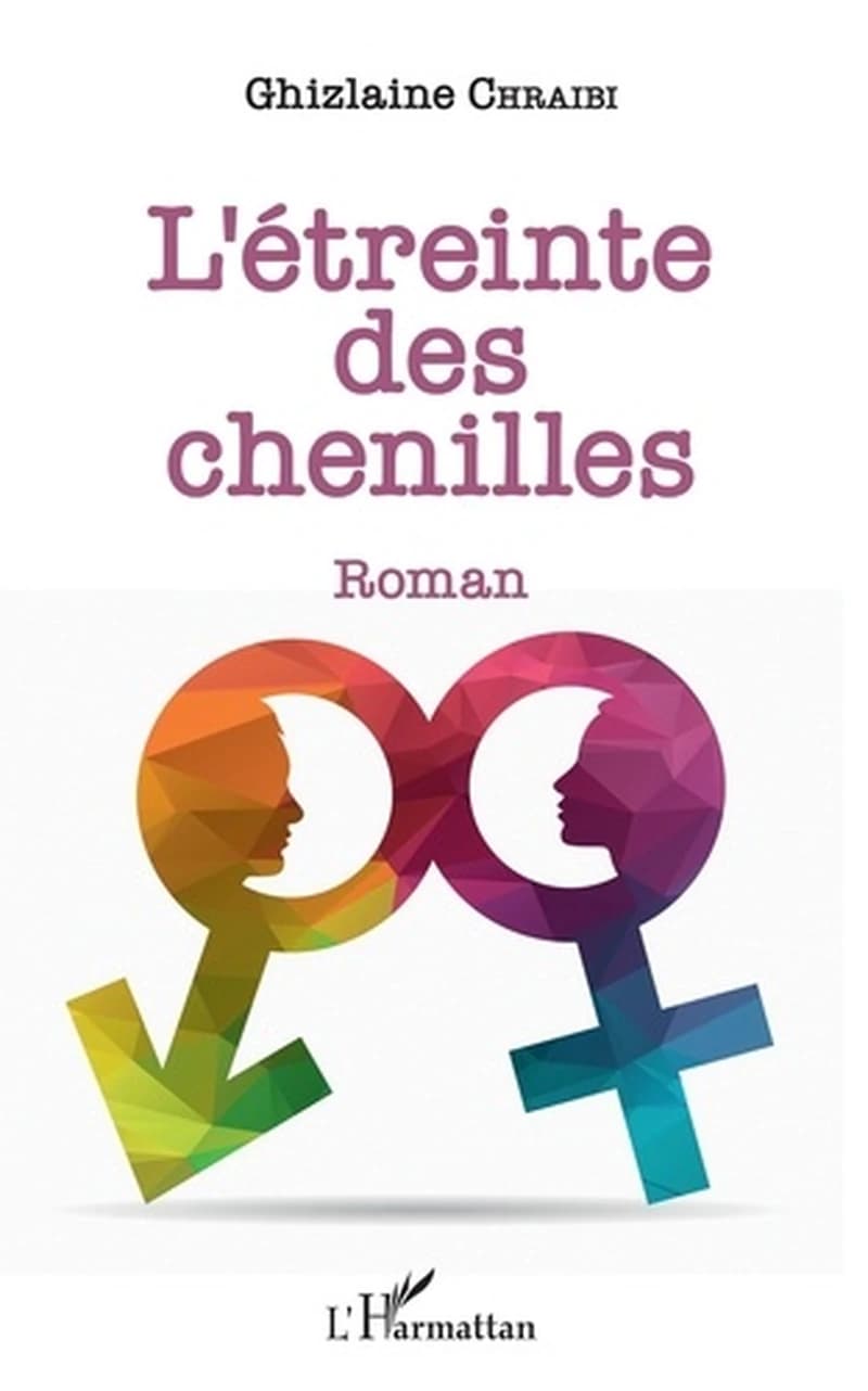 L'étreinte des chenilles : roman