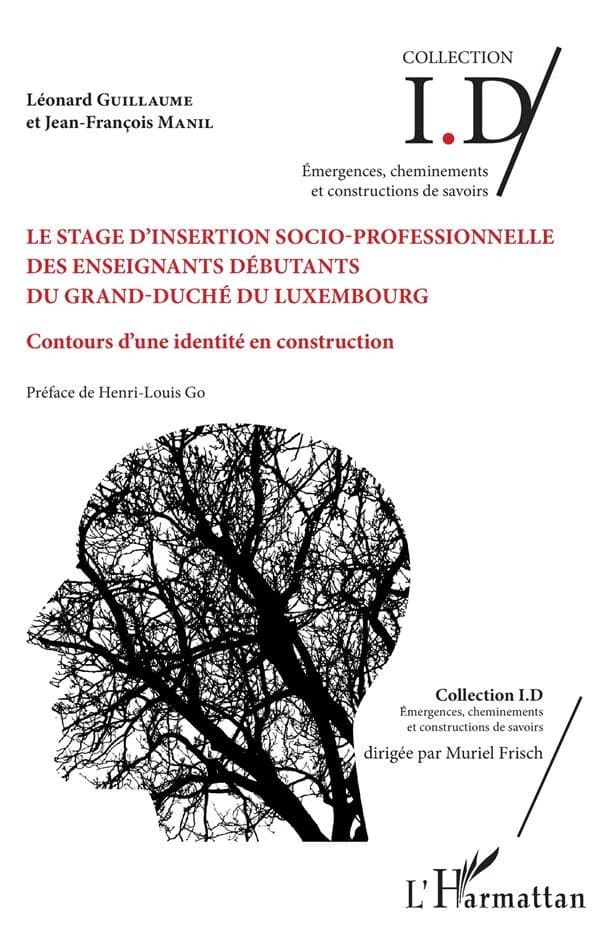 Le stage d'insertion socio-professionnelle des enseignants débutants du Grand-Duché du Luxembourg : contours d'une identité en construction