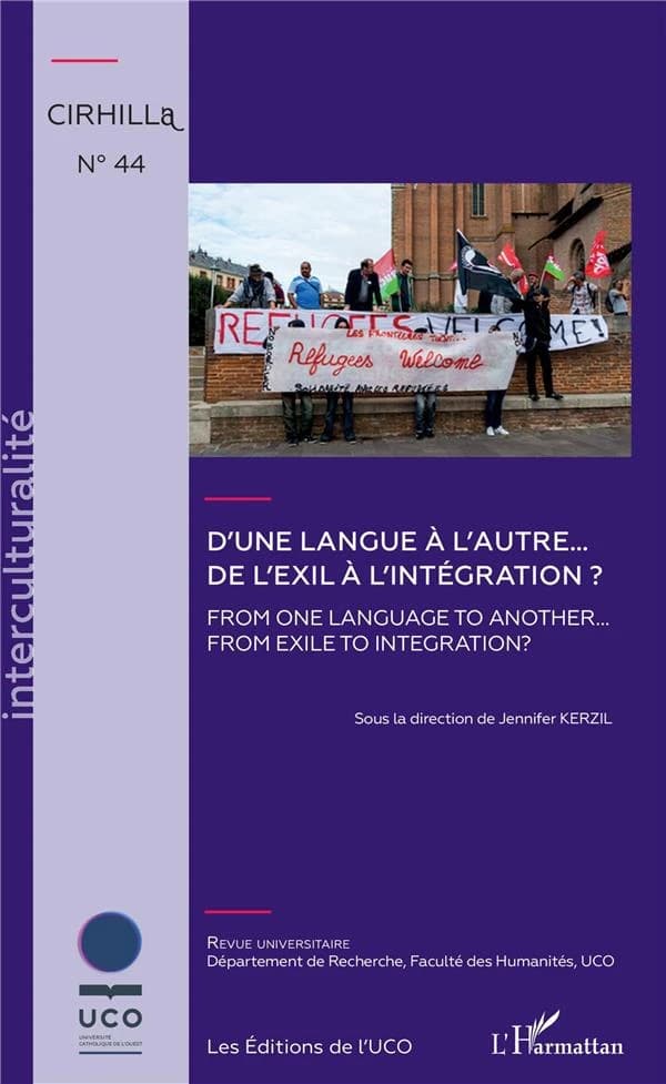 D'une langue à l'autre... de l'éxil a l'intégration ; from one language to another from exile to integrat