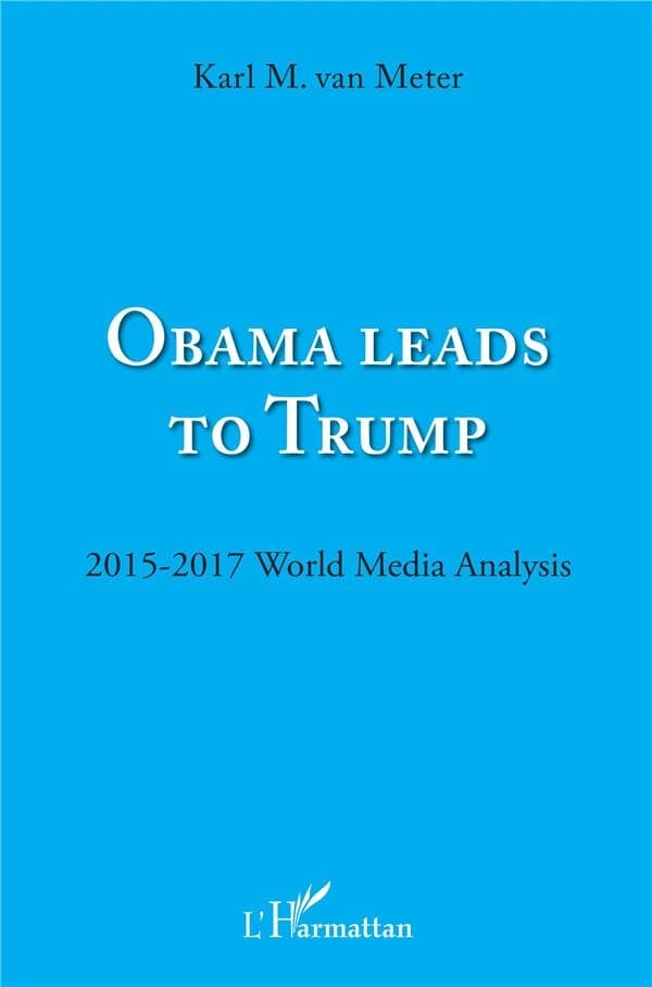Obama leads to Trump : 2015-2017 world media analysis