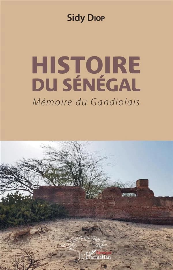 Histoire du Sénégal : mémoire du Gandiolais