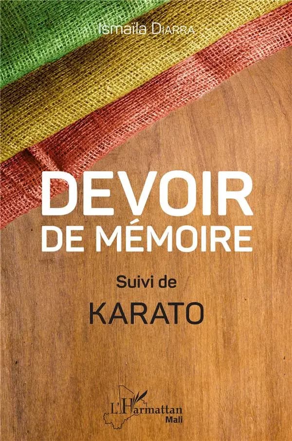 Devoir de mémoire ; suivi de Karato