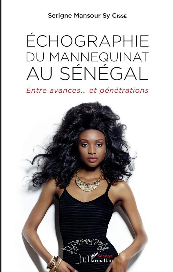 Échographie du mannequinat au Sénégal : entre avances et pénétrations