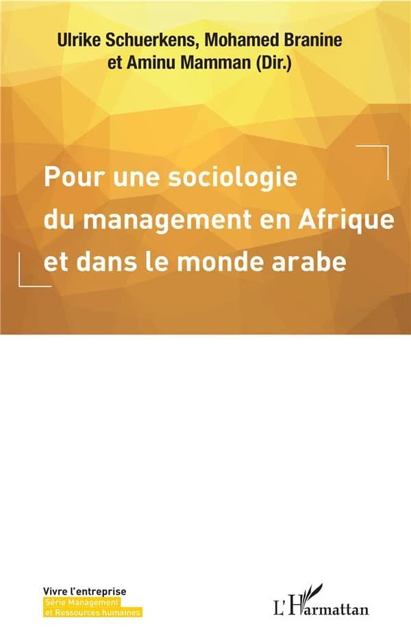 Pour une sociologie du management en Afrique et dans le monde arabe