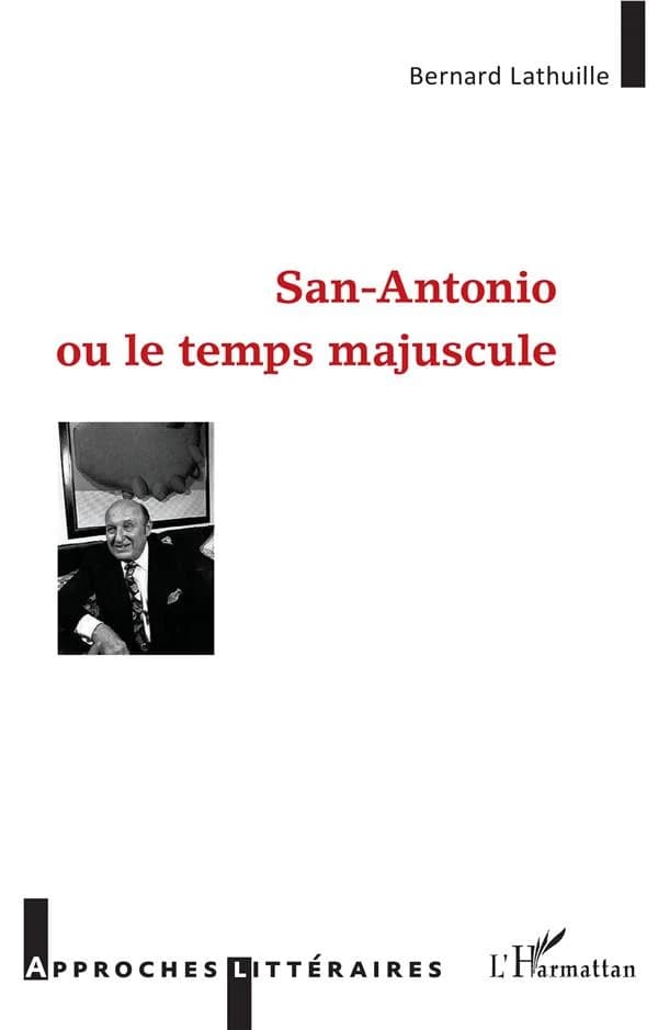 San-Antonio ou Le temps majuscule