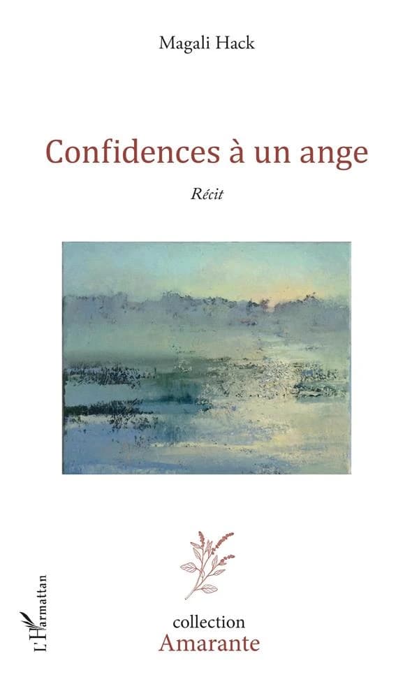 Confidences à un ange : récit