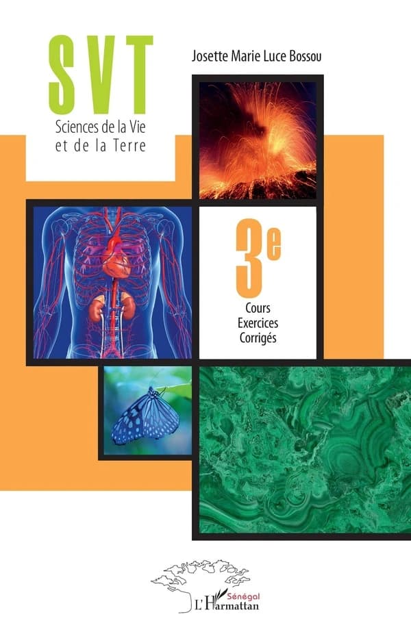 SVT, sciences de la vie et de la Terre : 3e : cours, exercices, corrigés