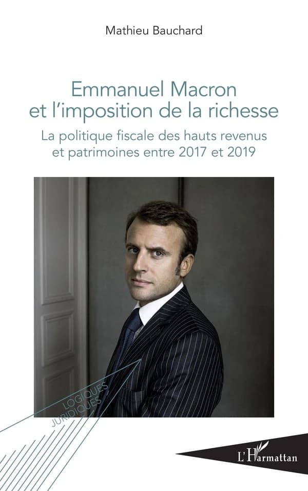 Emmanuel Macron et l'imposition de la richesse : la politique fiscale des hauts revenus et patrimoines entre 2017 et 2019