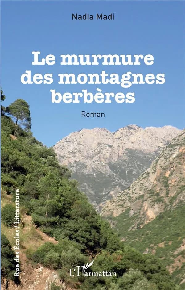 Le murmure des montagnes berbères : roman