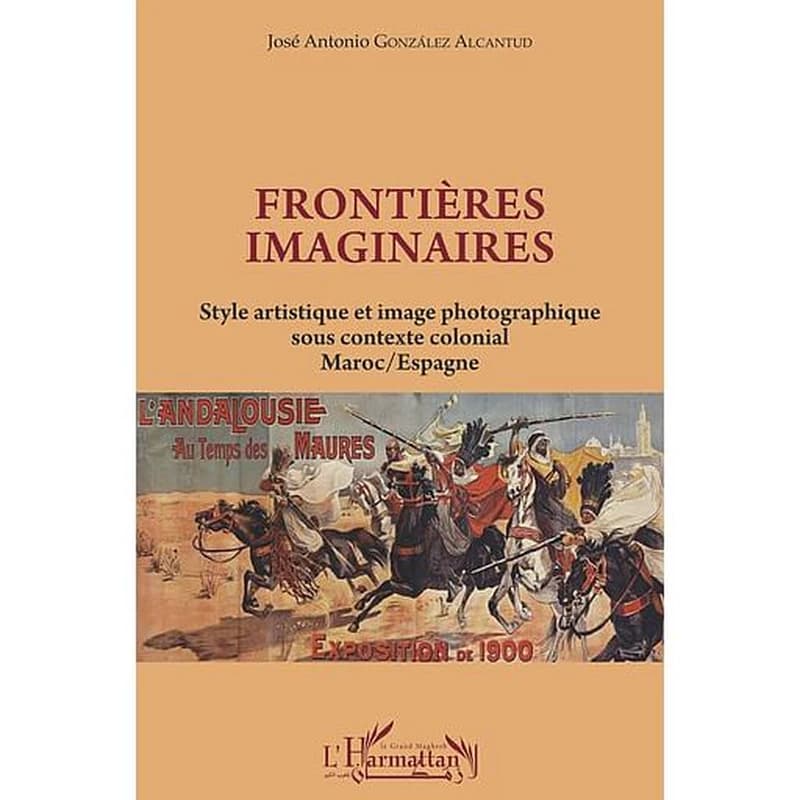 Frontières imaginaires : style artistique et image photographique sous contexte colonial : Maroc - Espagne