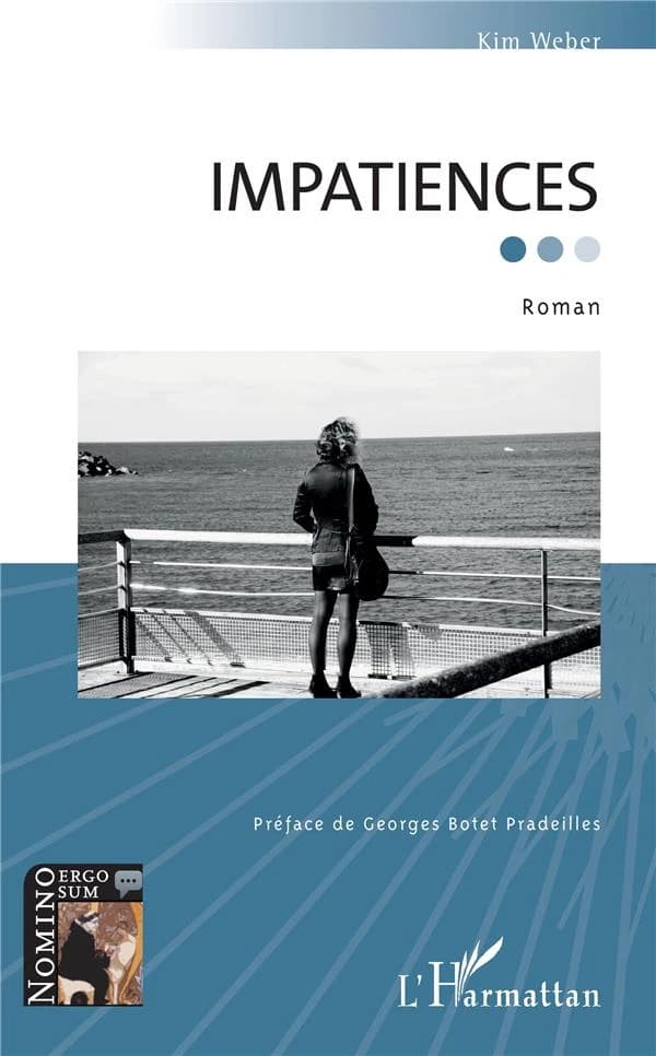 Impatiences : roman