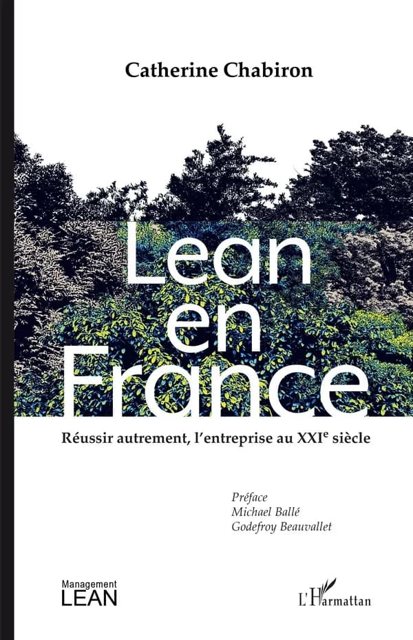 Lean en France : réussir autrement, l'entreprise au XXIe siècle