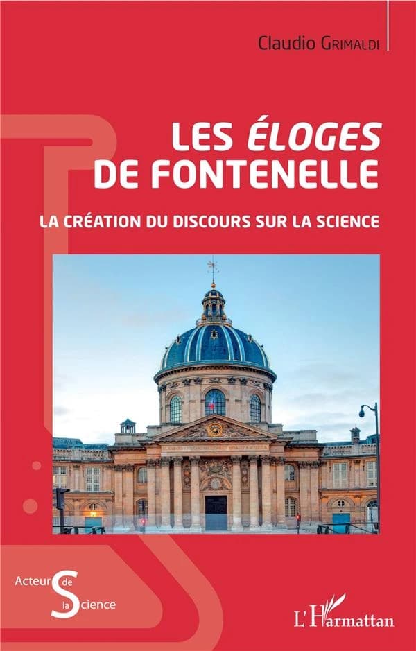 Les Éloges de Fontenelle : la création du discours sur la science