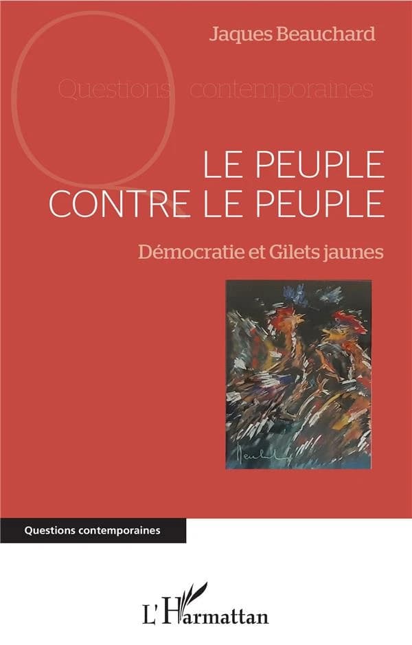 Le peuple contre le peuple : démocratie et Gilets jaunes