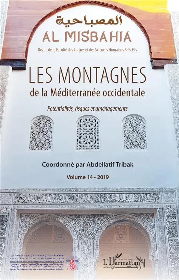 Les montagnes de la Mésiterranée occidentale Tome 14 ; potentialités, risque et aménagements