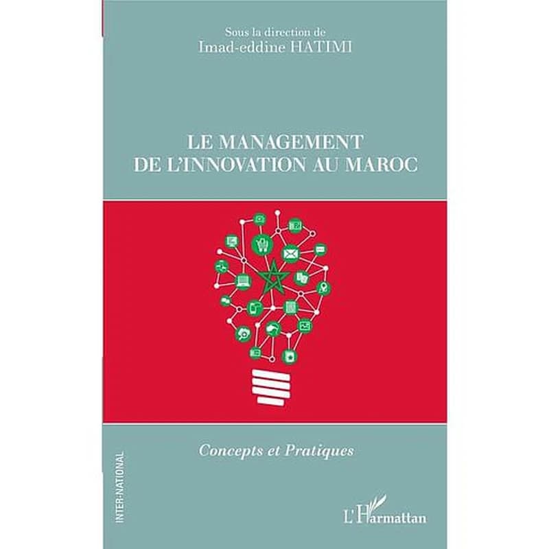 Le management de l'innovation au Maroc : concepts et pratiques