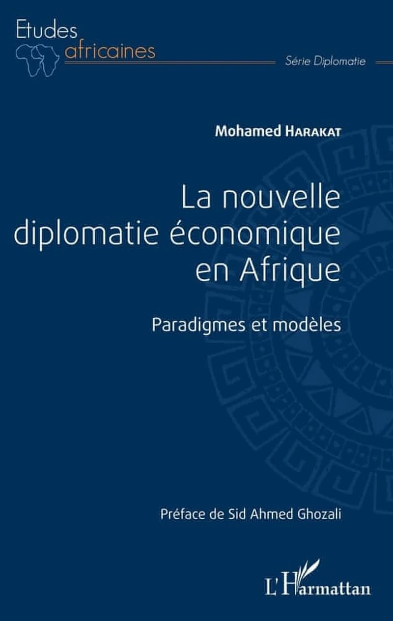 La nouvelle diplomatie économique en Afrique : paradigmes et modèles