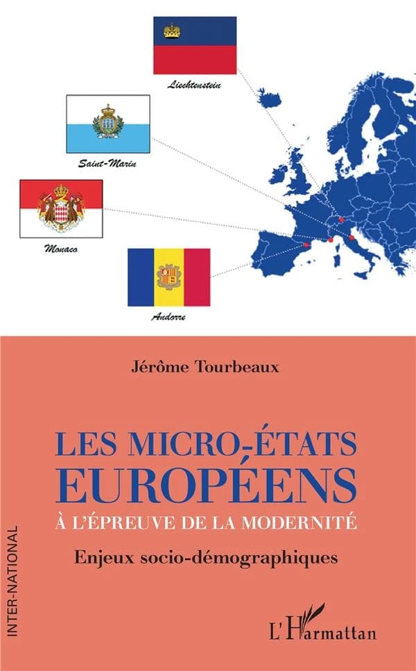Les micro-États européens à l'épreuve de la modernité : enjeux socio-démographiques